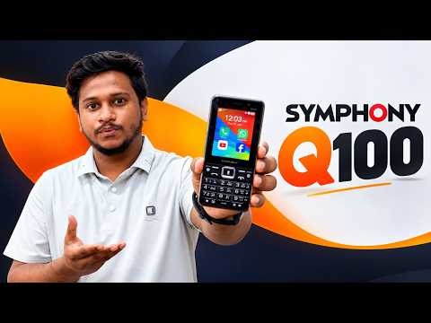 Symphony Q100 😳 ছোট্ট ফোনে এত কিছু—আসলেই অবাক করার মতো! দাম মাত্র ৳৫,৯৯৯